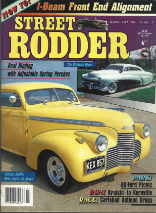 STREET RODDER 1987 MAR - I-BEAM FRONT END ALIGN, BEAT BINDING ADJUST SPRINGS